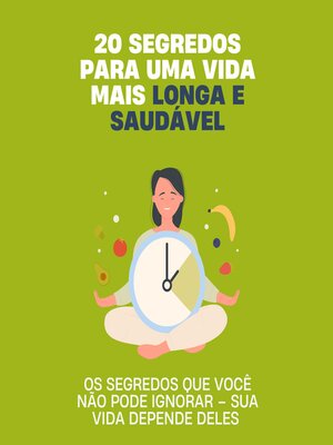 cover image of 20 segredos para uma vida mais longa e saudável